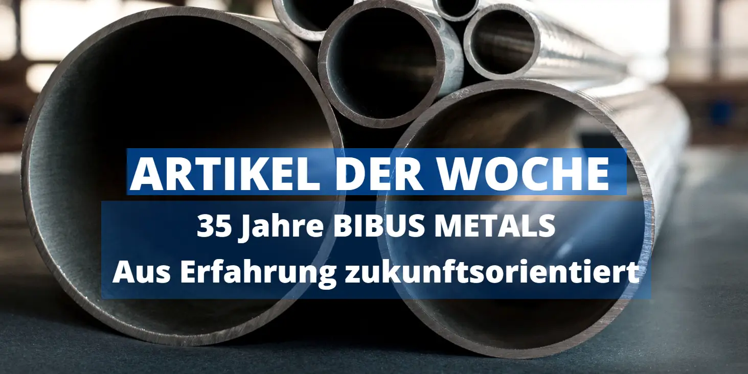 edelstahlaktuell_35-jahre-bibus-metals-aus-erfahrung-zukunftsorientiert
